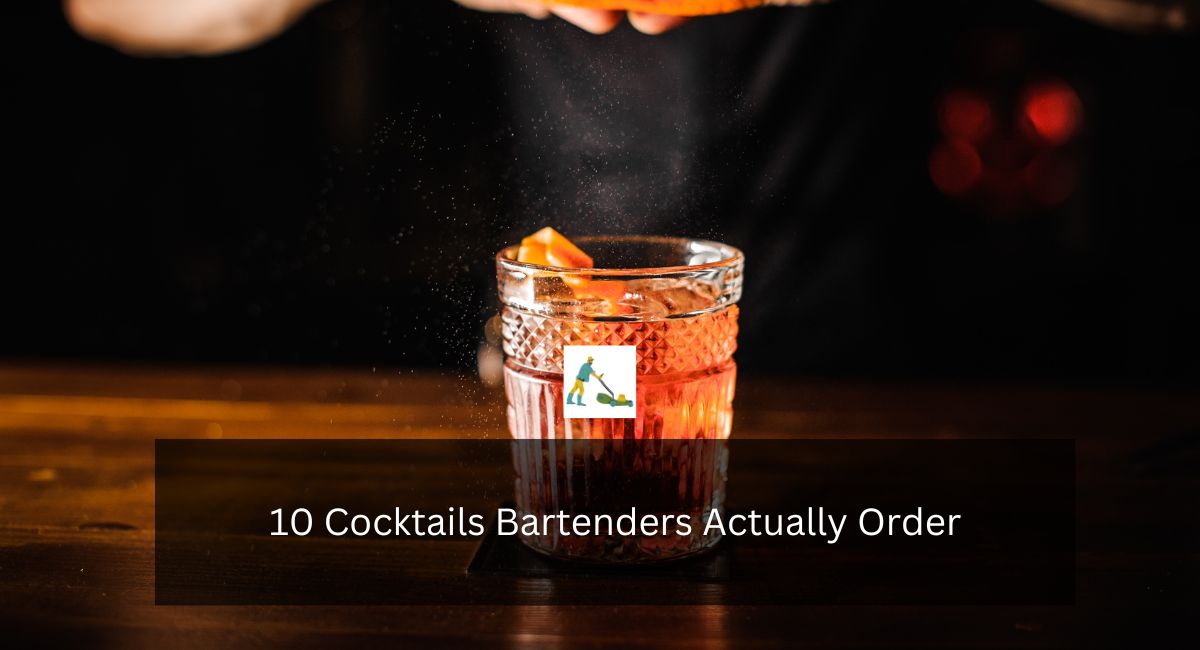 10 Cocktails Bartenders Actually Order